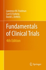 Fundamentals of Clinical Trials - Lawrence M. Friedman, Curt D. Furberg, David L. DeMets
