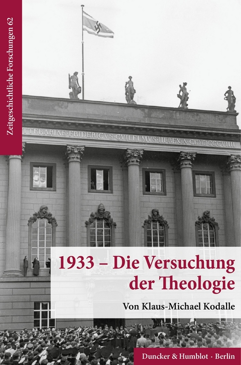 1933 - Die Versuchung der Theologie. -  Klaus-Michael Kodalle