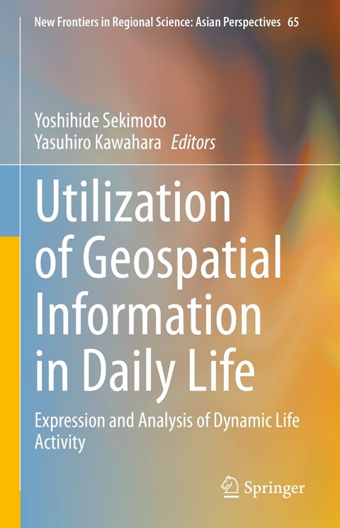 Utilization of Geospatial Information in Daily Life - 