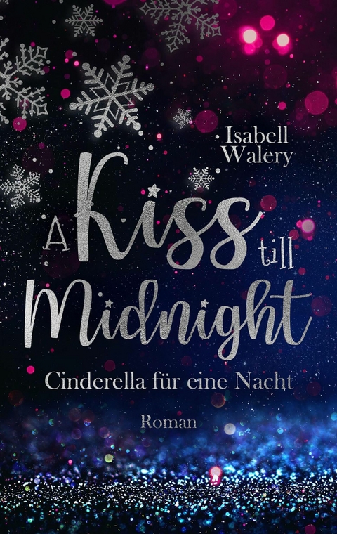 A Kiss till Midnight - Isabell Walery
