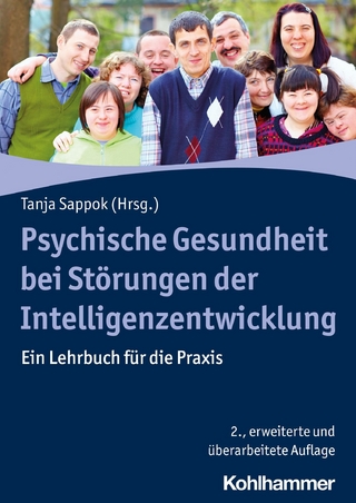 Psychische Gesundheit bei Störungen der Intelligenzentwicklung - Tanja Sappok