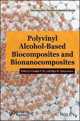 Polyvinyl Alcohol-Based Biocomposites and Bionanocomposites - 