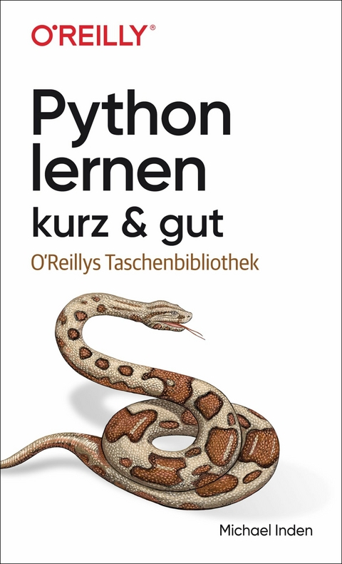 Python lernen - kurz & gut -  Michael Inden