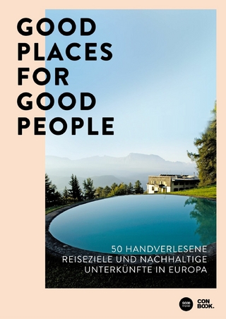 Good Places for Good People - Franziska Diallo; Judith Hehl