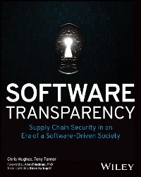 Software Transparency - Chris Hughes, Tony Turner