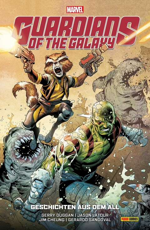 GUARDIANS OF THE GALAXY - GESCHICHTEN AUS DEM ALL - Gerry Duggan