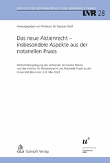 Das neue Aktienrecht – insbesondere Aspekte aus der notariellen Praxis - 