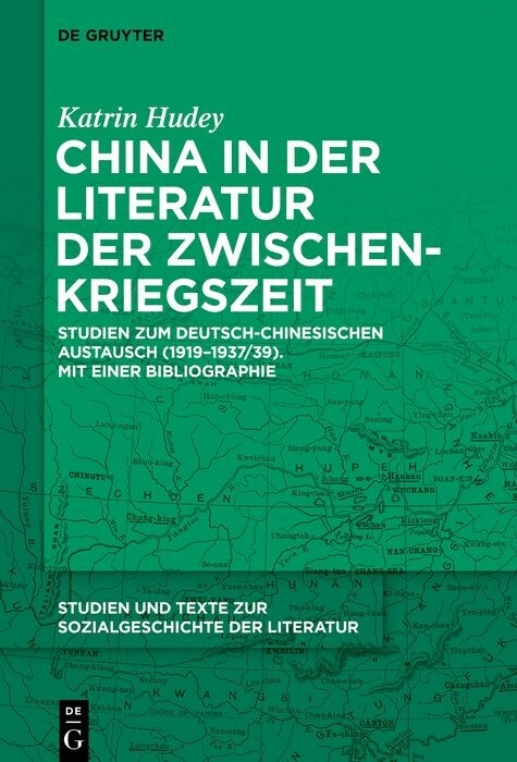 China in der Literatur der Zwischenkriegszeit - Katrin Hudey