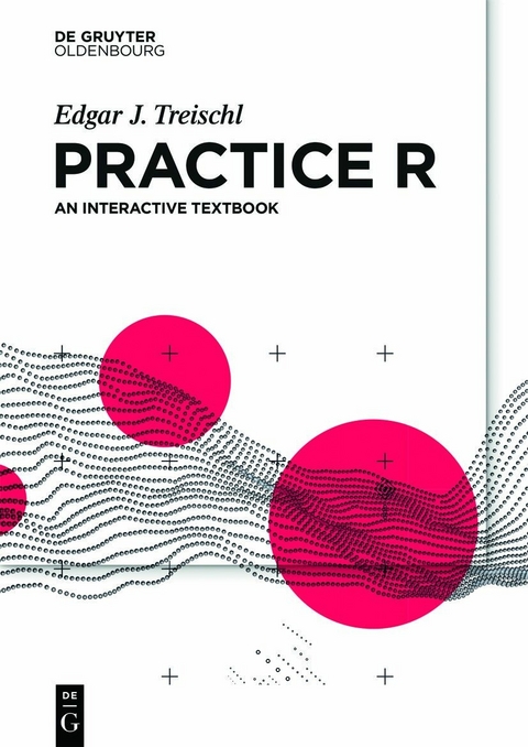 Practice R -  Edgar J. Treischl