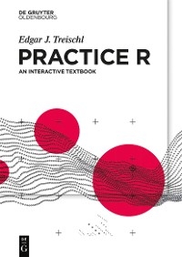 Practice R - Edgar J. Treischl