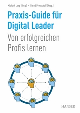 Praxis-Guide für Digital Leader - 