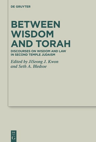 Between Wisdom and Torah - JiSeong James Kwon; Seth Bledsoe