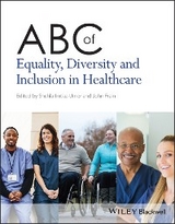 ABC of Equality, Diversity and Inclusion in Healthcare - 