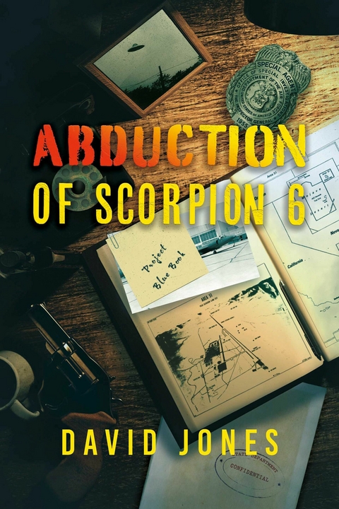 Abduction of Scorpion 6 -  David Jones