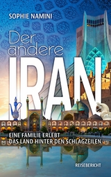 Der andere Iran - Sophie Namini