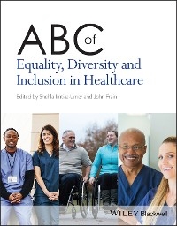 ABC of Equality, Diversity and Inclusion in Healthcare - 