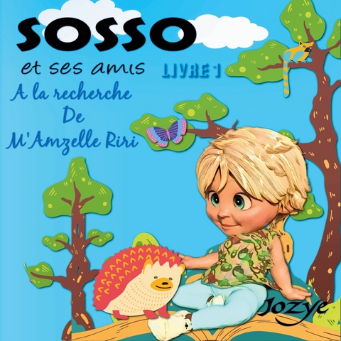 Les Aventures de Sosso - Jozye Maillard