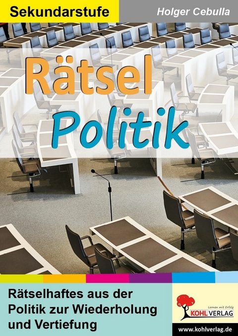 Rätsel Politik -  Holger Cebulla