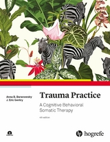 Trauma Practice -  Anna B. Baranowsky,  J. Eric Gentry