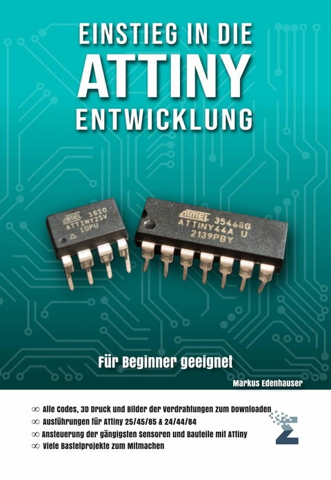 Einstieg in die ATtiny Entwicklung -  Markus Edenhauser