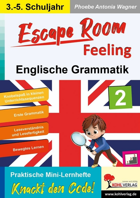 Escape Room Feeling ENGLISCHE GRAMMATIK -  Phoebe Antonia Wagner