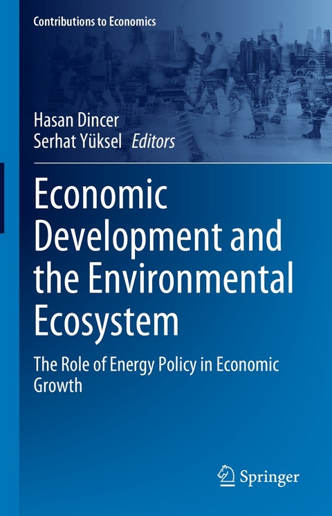 Economic Development and the Environmental Ecosystem - 