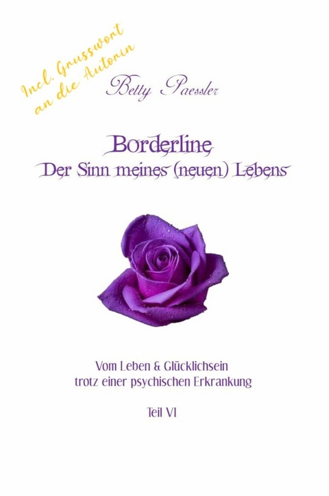 Borderline - Der Sinn meines (neuen) Lebens - Betty Paessler