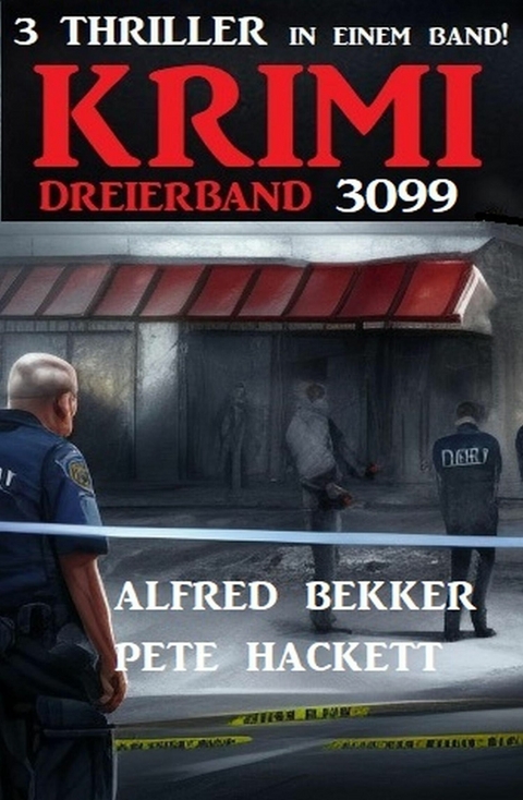 Krimi Dreierband 3099 -  Alfred Bekker,  Pete Hackett