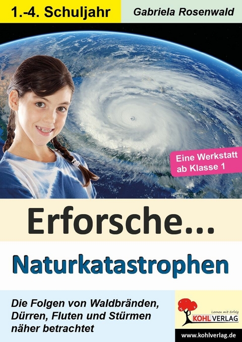 Erforsche ... Naturkatastrophen -  Gabriela Rosenwald