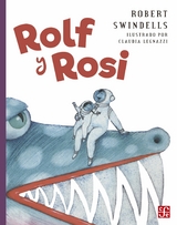 Rolf y Rosi - Robert Swindells