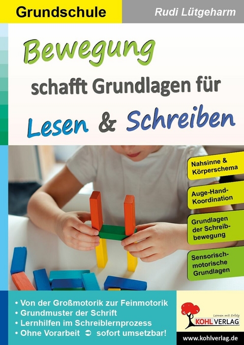 Bewegung schafft Grundlagen für Lesen und Schreiben -  Rudi Lütgeharm