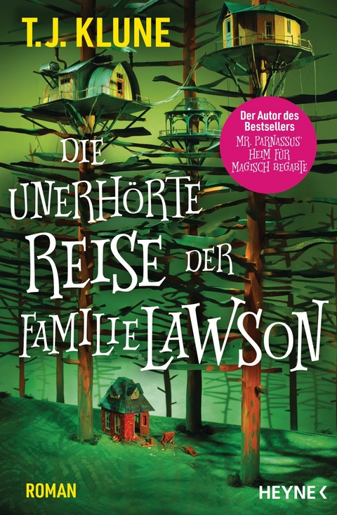 Die unerhörte Reise der Familie Lawson -  T. J. Klune