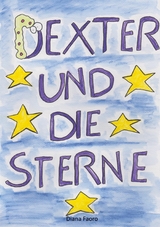 Dexter und die Sterne - Diana Faoro