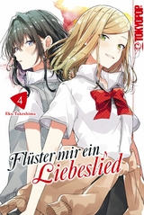 Flüster mir ein Liebeslied, Band 04 - Eku Takeshima