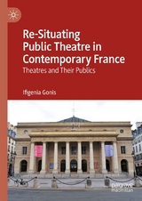 Re-Situating Public Theatre in Contemporary France - Ifigenia Gonis