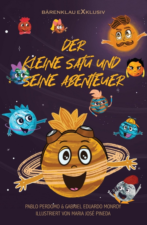 Der kleine Satu und seine Abenteuer – Eine farbig illustrierte Ausgabe - Pablo Perdomo, Gabriel Eduardo Monroy