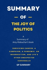 Summary of The Joy of Politics by Amy Klobuchar - GP SUMMARY