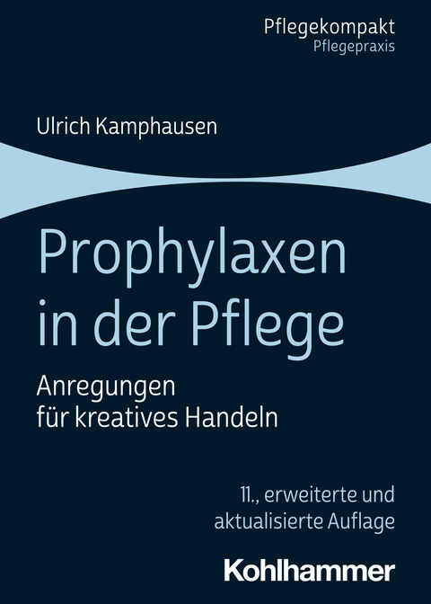 Prophylaxen in der Pflege -  Ulrich Kamphausen