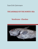 The Animals Of The North Sea 1 - Sven Erik Gehrmann