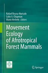 Movement Ecology of Afrotropical Forest Mammals - 