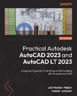 Practical Autodesk AutoCAD 2023 and AutoCAD LT 2023 - Jaiprakash Pandey, Yasser Shoukry