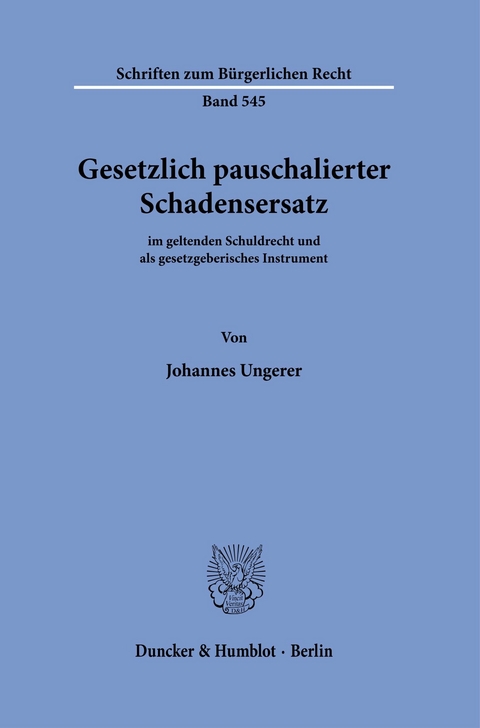 Gesetzlich pauschalierter Schadensersatz -  Johannes Ungerer