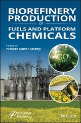 Biorefinery Production of Fuels and Platform Chemicals - 