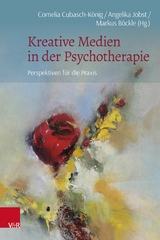 Kreative Medien in der Psychotherapie - 