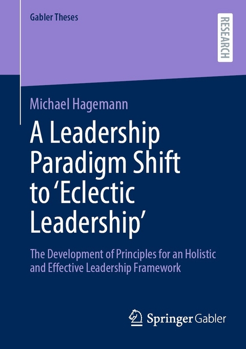 A Leadership Paradigm Shift to 'Eclectic Leadership' -  Michael Hagemann