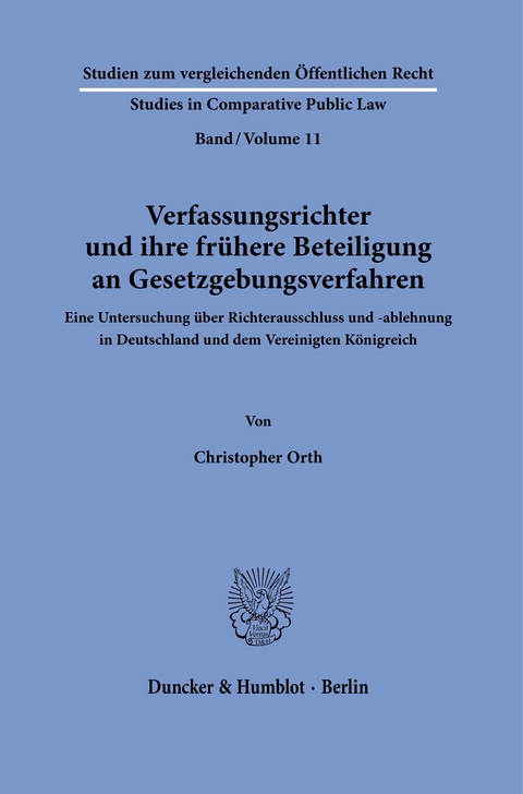 Verfassungsrichter und ihre frühere Beteiligung an Gesetzgebungsverfahren. -  Christopher Orth