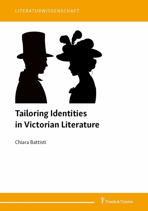 Tailoring Identities in Victorian Literature -  Chiara Battisti