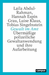 Gewalt im Amt - Laila Abdul-Rahman, Hannah Espin Grau, Luise Klaus, Tobias Singelnstein