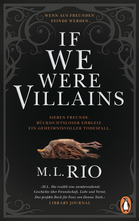 If We Were Villains. Wenn aus Freunden Feinde werden -  M. L. Rio