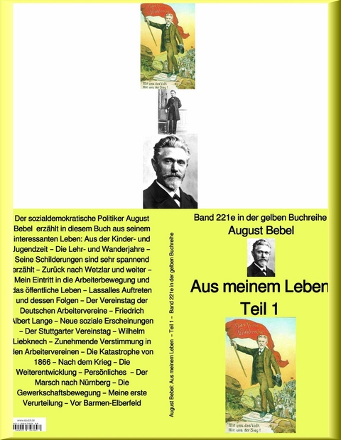 Aus meinem Leben  –  Band 221e in der gelben Buchreihe – bei Jürgen Ruszkowski - August Bebel